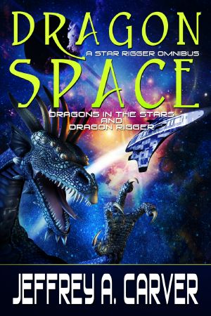 [Star Rigger 02] • Dragon Space